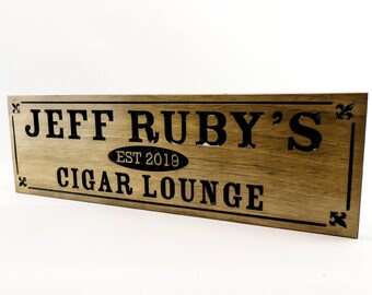 Cigar Lounge Sign - Home Bar sign -Man Cave Sign - Wedding Bar Sign (CWD-393)