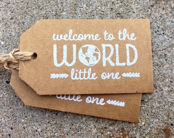 Handmade "welcome to the WORLD little one" Baby Shower Favor Tags-Travel Themed Shower Favor Tags-Adventure Theme Shower Favor Tags