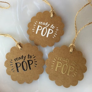 Set of 10 Handmade Ready to Pop Gift Tags-Popcorn Tag-Cake Pop Tag-Mini Champagne Bottle Tag image 5