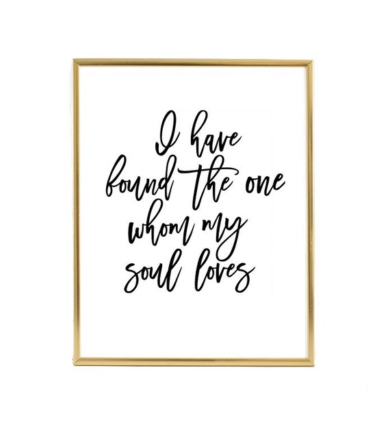 I have found the one whom my soul loves Gold Foil Print | Etsy