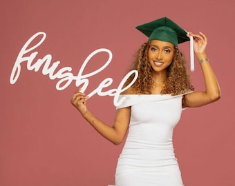 Finished Senior Sign 2026: Graduation Photo Prop