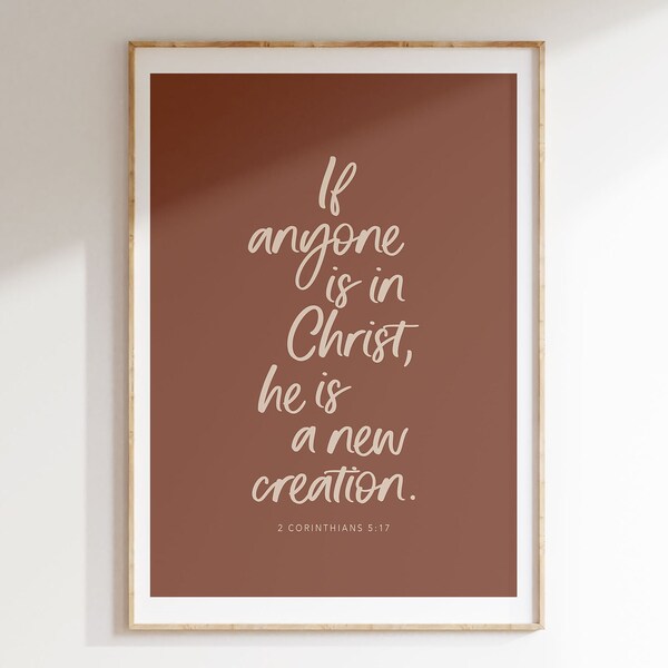 2 Corinthians 5:17 New Creation In Christ Wall Art, Digital Download, Christian Bible Verse, Modern Scripture Handwritten Print, Gift Idea