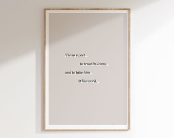 Tis So Sweet To Trust In Jesus Hymn Wall Art, Digital Download, Christian Baptism Gift, Traditional Hymn Poster, Modern Minimalist Art