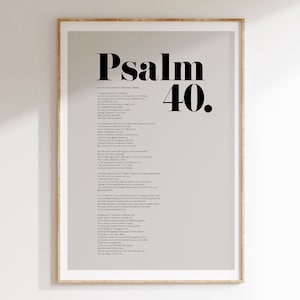 Puede incluir: Un póster imprimible en blanco y negro con el texto "Salmo 40." y el texto completo del Salmo 40 de la Biblia.