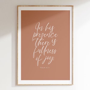 Psalm 16:11 In His Presence There is Fullness Digital download, Bible Verse Scripture Wall Art, Christian art, Modern scripture, two files