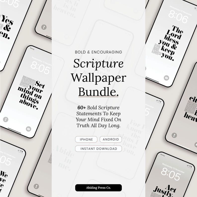 Peut inclure: Image promotionnelle d'un pack de fonds d'&eacute;cran avec des versets bibliques. L'image pr&eacute;sente plusieurs smartphones affichant des citations inspirantes en texte noir sur fond blanc. Le texte "Scripture Wallpaper Bundle" est mis en &eacute;vidence.