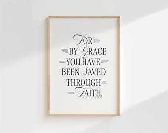 Ephesians 2 ESV Poster |  For By Grace You Have Been Saved, Salvation Poster (Digital Download)
