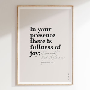 In Your Presence There Is Fullness Of Joy, DIGITAL DOWNLOAD, Psalm 16:11, Christian Art, Bible Art Verse, Modern Scripture Poster