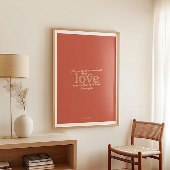 John 15:12 Scripture Art, Love One Another Print (Digital Download)