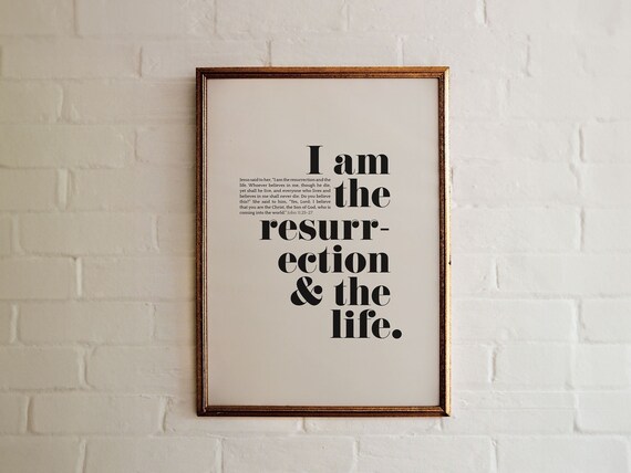 John 11:25 Easter Print, Christian Home Decor (Digital Download)