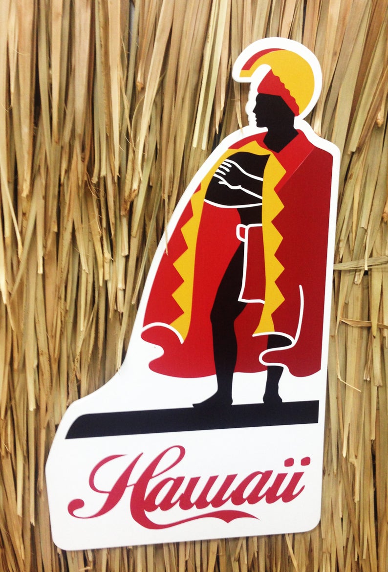 King Kamehameha UV Printed Hawaii Sign Etsy