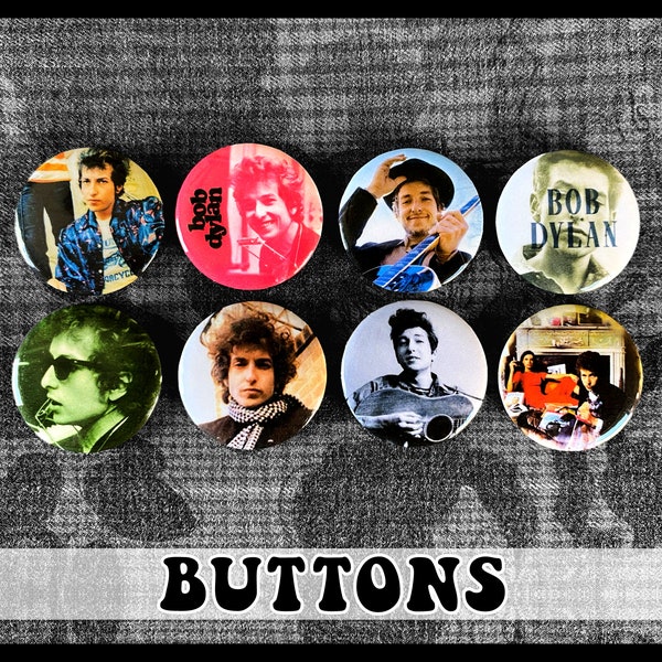 Bob Dylan Pin-back Buttons ~ 8-pack