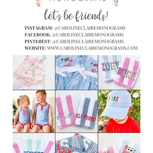May include: A collage of images featuring personalized towels, hats, and clothing with embroidered names. The towels are striped in pink and blue, and the hats are blue with colorful letters. The clothing includes a pink and white dress, a blue and white dress, and a blue and white shirt. The text on the image reads "Caroline Claire Monograms let's be friends!" and includes social media handles and a website address.