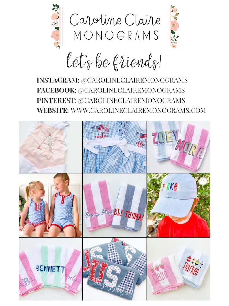 May include: A collage of images featuring personalized towels, hats, and clothing with embroidered names. The towels are striped in pink and blue, and the hats are blue with colorful letters. The clothing includes a pink and white dress, a blue and white dress, and a blue and white shirt. The text on the image reads "Caroline Claire Monograms let's be friends!" and includes social media handles and a website address.