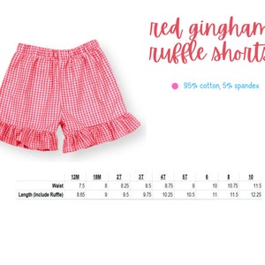 May include: Red gingham ruffle shorts for girls in sizes 12M to 10. The shorts have a checkered pattern and a ruffled hem. 95% cotton, 5% spandex.
