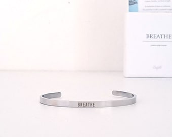 Breathe – Bracelet (Gold or Silver) – Accessories with intention - Stainless Steel Bangle - Motivational Cuff Bracelet - selfcare gift