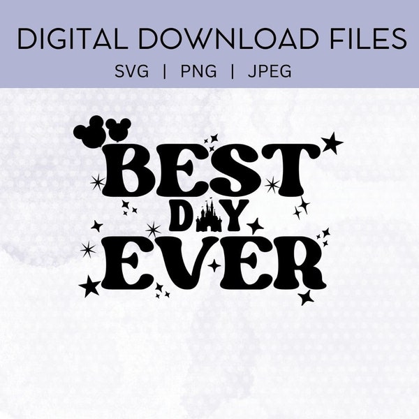 Best Day Ever Vacation Trip Tee SVG PNG JPEG Digital Download File