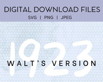 1923 Walt's versie SVG PNG JPEG digitale download afdrukbare ontwerpbestanden geschenken