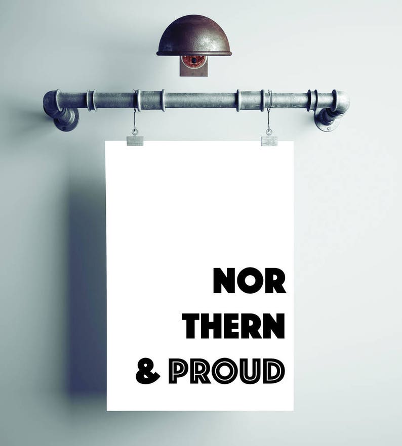 Northern & Proud Poster Print, Northern Print, Typography Poster, Northern and Proud image 3