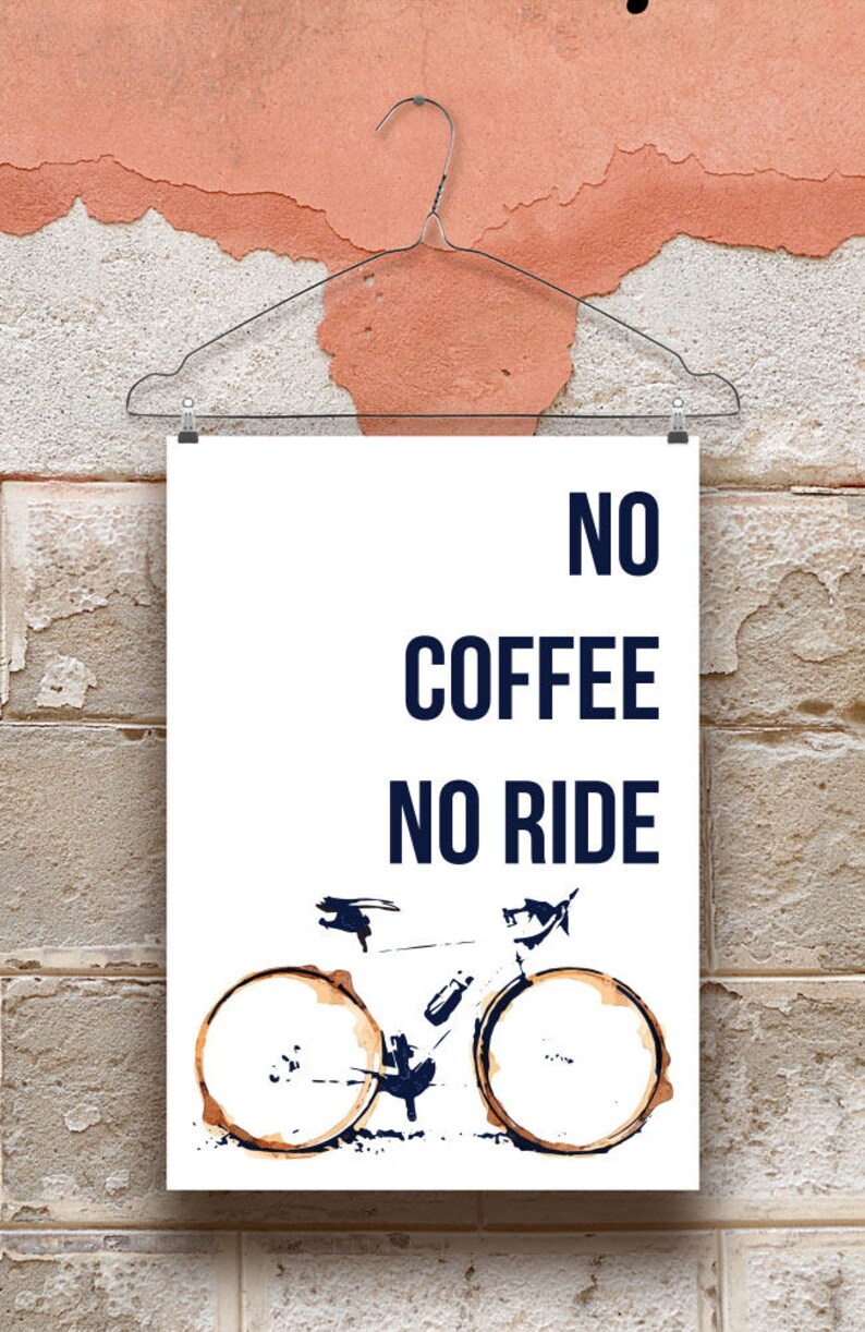 No Coffee No Ride /cycling Art / Bicycle Print / Print for Etsy UK