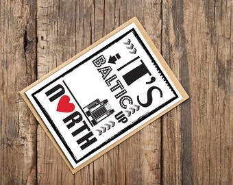 Northern Card, Baltic Art Gallery, Art Lovers, Humorous Northern Card, Its Baltic Up North Card