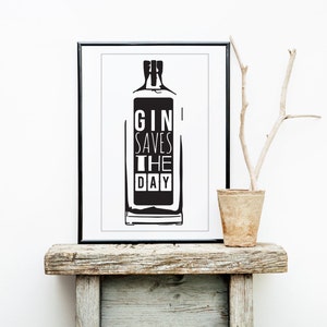 Gin Saves The Day. Gin Print. Print for Gin Lovers