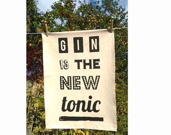 Gin Tea Towel, Gin Is The New Tonic!, Gin Humour, Gift for Mum