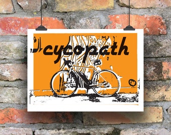 Cycopath Cycling Art Print: Quirky Bike Poster