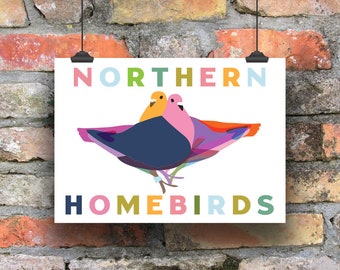 Northern Homebirds Art Print: Colorful Pigeon Poster (A4)