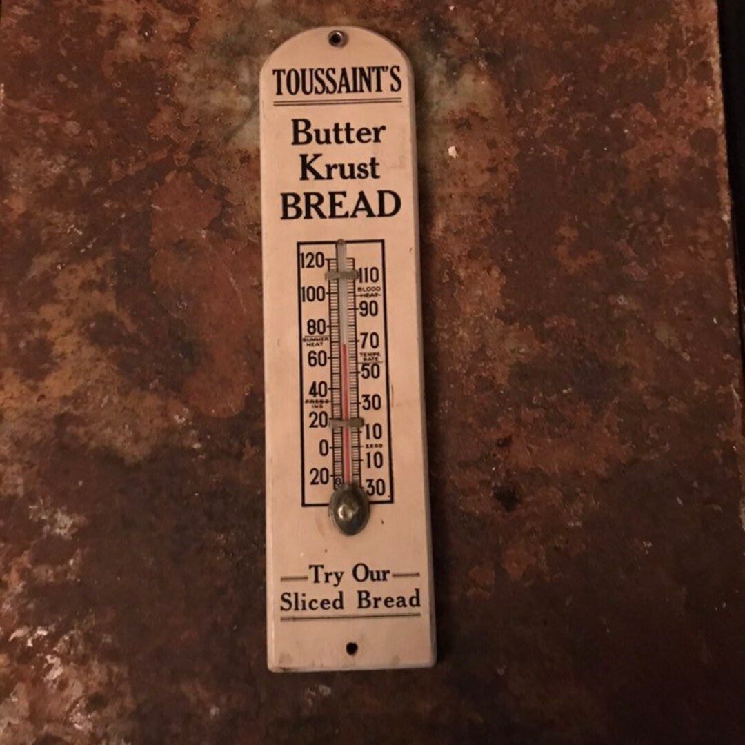 Vintage Toussaint's Butter Krust Bread Thermometer Texas San Antonio