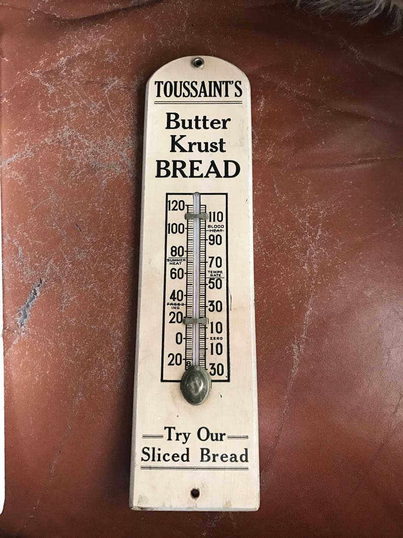 Vintage Toussaint's Butter Krust Bread Thermometer Texas San Antonio Wood Temperature Instrument