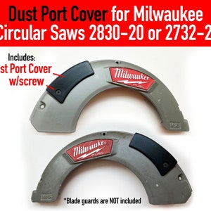 Milwaukee M18 2732-20 & 2830-20 circular saw dust port cover