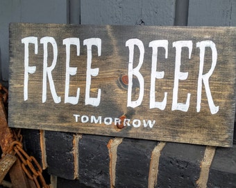 Cerveza gratis mañana signo, cartel de cerveza de madera colgante, letrero de cerveza libre de madera rústica, cerveza gratis mañana, decoración de la cueva del hombre, signo de bar, signos de madera