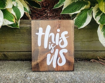 This Is Us Sign, Wooden Signs, Family Sign, Home Sign, Wooden Family Signs, Signs for Families, Signs for the Home, This Is Us Decor