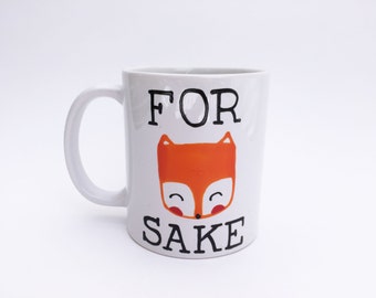 ORIGINAL For Fox (drawing) Sake white coffee mug