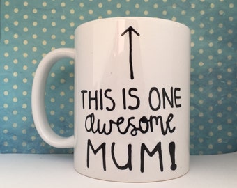 This is one awesome Mum/Mom white coffee mug