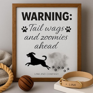 Zoomies Ahead-hondbord – kwispelende staart waarschuwing muurdecoratie, grappig huisdier afdrukbaar voor portiek, direct downloaden