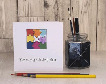 Greetings Card - You're my missing piece - hand-drawn & coloured