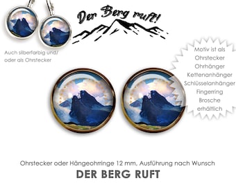 Der BERG ruft! Ohrringe Ohrstecker Hängeohrringe Brisuren Ohrschmuck Cabochonohrring Bilderohrringe Ohrhänger mit Cabochon Berg Himmel Natur