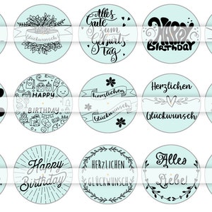 May include: Twelve round, light blue and white birthday party favor stickers with black text and illustrations. The stickers feature various birthday greetings in German and English, including "Happy Birthday", "Alles Gute zum Geburtstag", and "Herzlichen Gl&uuml;ckwunsch".