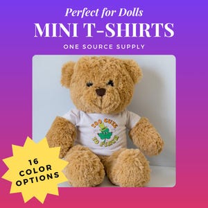Mini T-Shirts for Stuffed Animals and Dolls, 100% Cotton, Fits 18&#39;&#39; Dolls, Great for Personalization & Displays