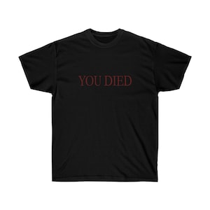 YOU DIED video game shirt dark souls