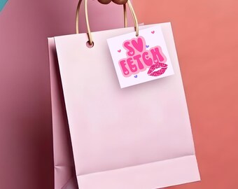So Fetch Gift Tag: Mean Girls Inspired Printable (Digital Download)