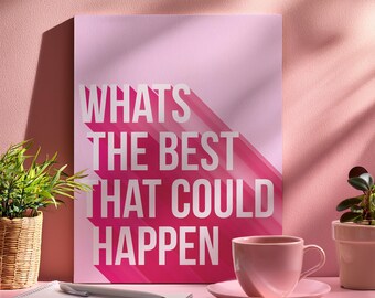 Motivational Canvas Print: Pink Positive Vibes Wall Decor