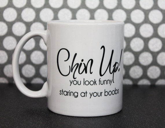 Make them chuckle, and cheer them up with our Chin up mug! motivational mug,  Gift under 20, inspirational gift, adultish humor
