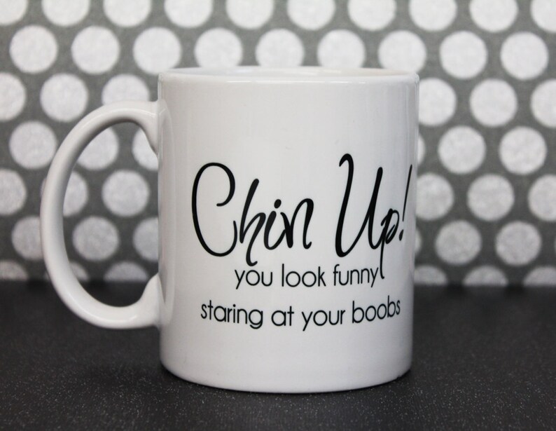 Make them chuckle, and cheer them up with our Chin up mug! motivational mug, Gift under 20, inspirational gift, adultish humor zdjęcie 1