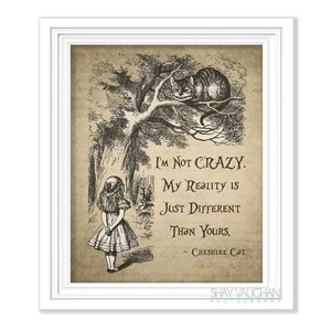 Cheshire Cat Art Print Cheshire Cat Quote &quot;I&#39;m Not Crazy.&quot; Alice In Wonderland Art Print Home Decor Wall Decor Wall Art Poster Gift (No.301)