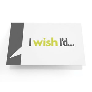 I Wish I'd... - Wenskaart - 10 stuks
