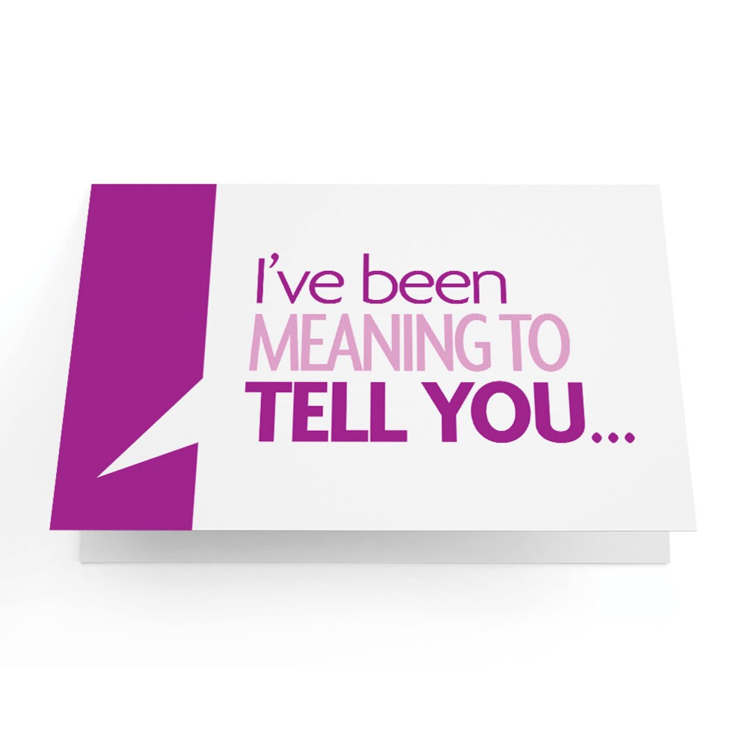 I've Been Meaning to Tell You... - Greeting Card - Pack of 10 - Etsy