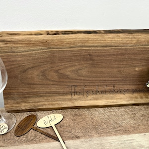 That&#39;s What Cheese Said | Charcuterie Board | Engraved | Personalized Cheese Board | Unique Gift | Housewarming